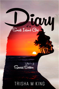 Diary of a Small Island Girl Volume 1-3 Special Edition - Small Island Girl